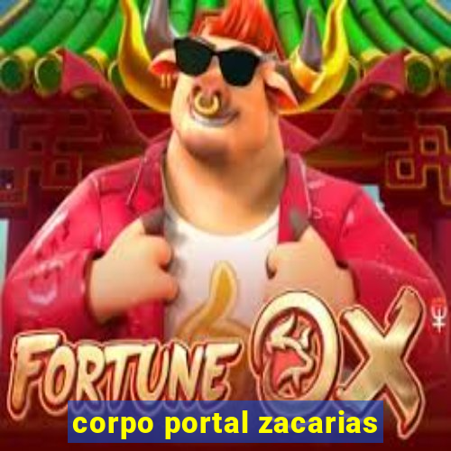 corpo portal zacarias